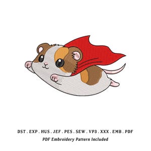 May include: An embroidered design of a cartoon guinea pig wearing a red cape, flying through the air. The guinea pig has brown, white, and orange fur, with large black eyes. Text at the bottom reads: PDF Embroidery Pattern Included.
