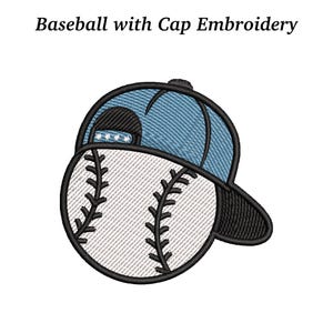 May include: An embroidered design featuring a baseball with a black outline and stitching, paired with a light blue and black baseball cap. The text "Baseball with Cap Embroidery" is at the top.