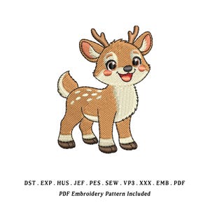 May include: An embroidered design of a cartoon deer with brown fur, white spots, and a smiling face. The deer has small antlers and is standing on four legs. The text at the bottom reads "PDF Embroidery Pattern Included".