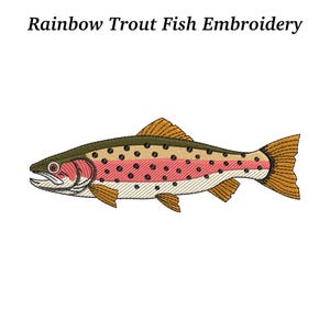 Könnte beinhalten: Ein gesticktes Design einer Regenbogenforelle. Der Fisch hat einen rosa und weißen Streifen, schwarze Punkte und orangefarbene Flossen. Der Text "Rainbow Trout Fish Embroidery" steht über dem Fisch.