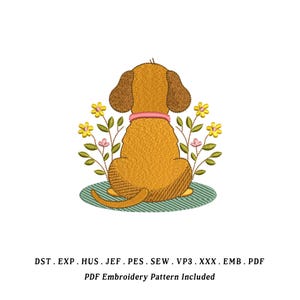 Peut inclure: Motif brodé d'un chien assis de dos, portant un collier rose. Le chien est entouré de fleurs jaunes et roses et de feuilles vertes. Le motif est sur fond blanc. Le texte en bas indique "PDF Embroidery Pattern Included."