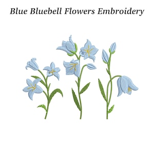 May include: Blue Bluebell Flowers Embroidery text above an image of embroidered bluebell flowers. The flowers have light blue petals with yellow centers and green stems and leaves. The embroidery is detailed.
