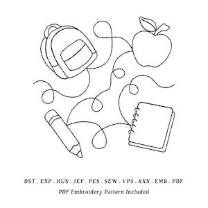 May include: Black and white line drawing of school supplies, including a backpack, apple, pencil, and spiral notebook. The text at the bottom reads "PDF Embroidery Pattern Included."