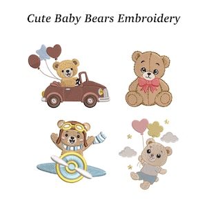 May include: Cute Baby Bears Embroidery text above four embroidered bear designs. One bear is in a car, another with a bow, a third with a propeller plane, and a fourth with balloons.