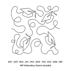 Op de afbeelding: Zwart-witte lijntekening van afstudeerpetten en golvende lijnen. De afbeelding bevat de tekst "DST. EXP. HUS. JEF. PES. SEW. VP3. XXX. EMB. PDF" en "PDF Embroidery Pattern Included".
