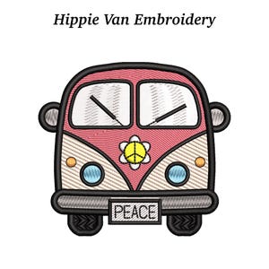 May include: Embroidered image of a pink and cream-coloured hippie van with black outlines. The van features two windows, a flower emblem, and the word "PEACE" on the license plate. The text "Hippie Van Embroidery" is above the van.