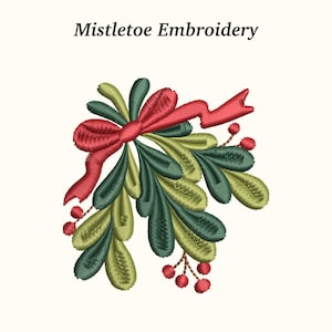 May include: An embroidered design featuring mistletoe with a red bow and berries. The leaves are green and yellow, with red berries and a red bow. The text "Mistletoe Embroidery" is at the top.