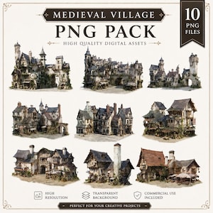 May include: A digital collection of 10 PNG files featuring illustrations of medieval village buildings. The text reads MEDIEVAL VILLAGE PNG PACK, 10 PNG FILES, HIGH QUALITY DIGITAL ASSETS, HIGH RESOLUTION, TRANSPARENT BACKGROUND, COMMERCIAL USE INCLUDED.