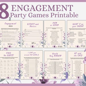 May include: A printable engagement party game set with eight different games. The games include "Engagement Feud", "Wishes and Advices", "Ever or Never", and "What's on Your Phone". The design features a floral border and the text "Engagement Party Games Printable".