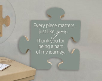 Mentor Appreciation Gift "Every piece matters, just like you Thank you for being a part of my journey" Personalized Farewell for Coworker