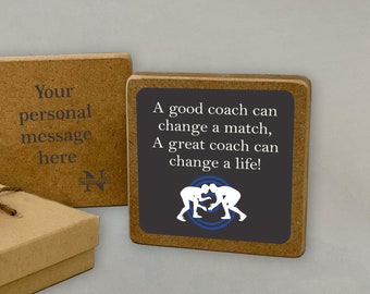 Wrestling Coach "A Good Coach Can Change A Match.." WRESTLING Gifts PERSONALIZED Wrestling Coach Gift | Wrestling Team Gift Last Minute Gift