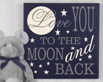 Love You To The Moon and Back | Sign | Moon and Back Nursery | Moon and Stars Baby Boy Decor | Navy Blue Baby Boy Nursery