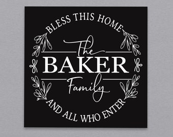 Bless This Home and All Who Enter | Personalized Family Name | Bless This Home Sign | Housewarming Gift for Home