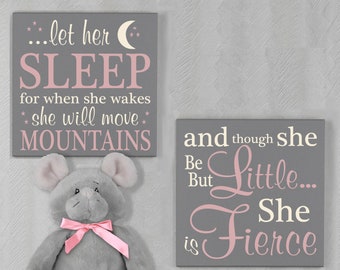 Let her sleep for when she wakes she will move mountains, and though she be but little she is fierce - Sign - Girl Nursery Decor Wall Art