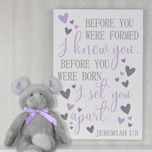 Scripture Sign | Before you were formed | Jeremiah 1:5 Nursery Decor  | Christian Baby Decor Bible Verse Sign | Baby Girl Gift