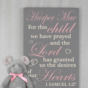 For This Child We Have Prayed Sign - 1 Samuel 1 27 Sign - Have Prayed Sign - Name Personalized Nursery Scripture Decor