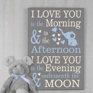 Nursery Decor - Elephant Nursery Decor Boy - I Love You In The Morning, Afternoon & Evening - Sign - Gifts for Baby Boy Nursery Decor