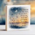 Good Friends Are Like Stars Mini Plaque – Friendship Desk Block Gift