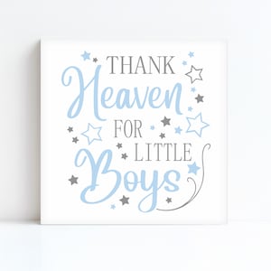Thank Heaven for Little Boys Sign – Baby Boy Nursery Wall Decor