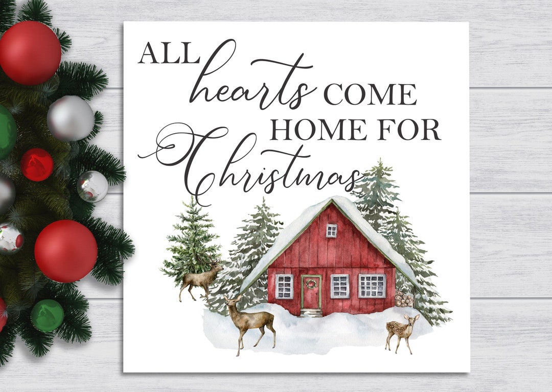 All Hearts Come Home for Christmas Sign Christmas Cabin Wooden Sign, Home Decor, Christmas Signs