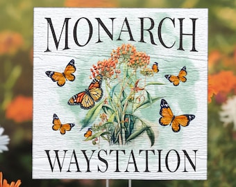 Garden Weatherproof Sign "Monarch Waystation" Nature-inspired Yard Lawn Signs - Create a Monarch Butterfly Pollinator Paradise