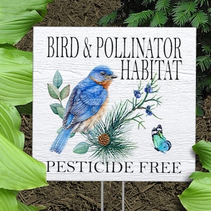 Bluebird - Bird & Pollinator Habitat Pesticide Free | Flower Garden Sign | Wooden Outdoor Signs for Garden | Garden Decor with Bluebird