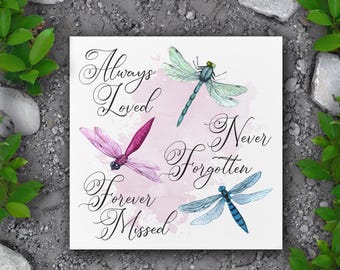 Dragonfly Memorial Plaque | Sympathy Gift | Dragonflies Memorial Garden | Always Loved - Never Forgotten - Forever Loved | Dragonfly Garden