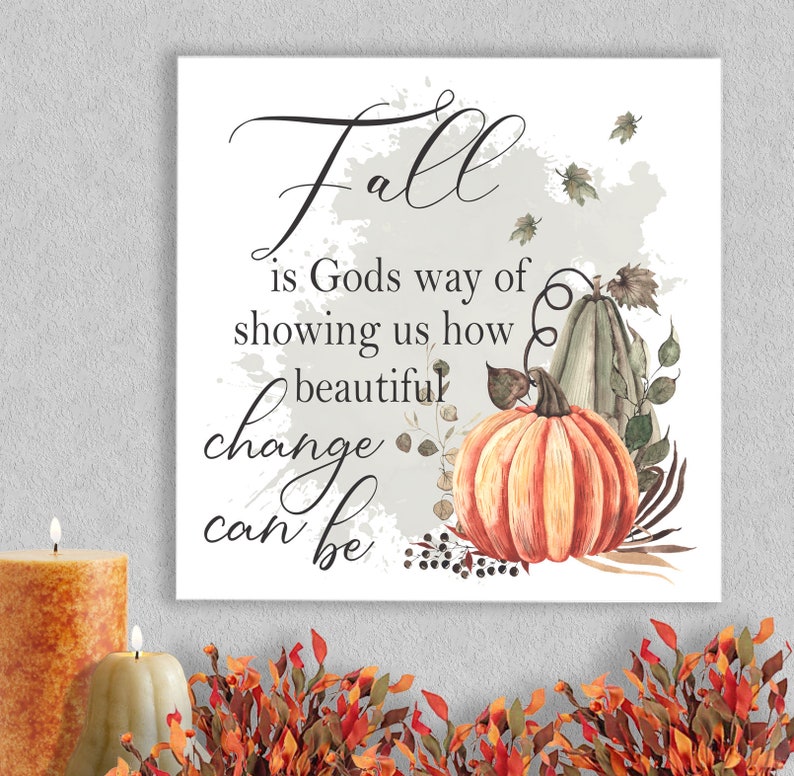 Christian Home Autumn Decor fall is Gods Way of Showing - Etsy