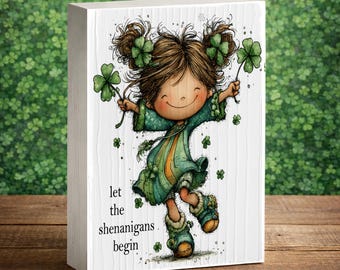 St Patrick’s Day Block Plaque: Let the Shenanigans Begin Irish Decor