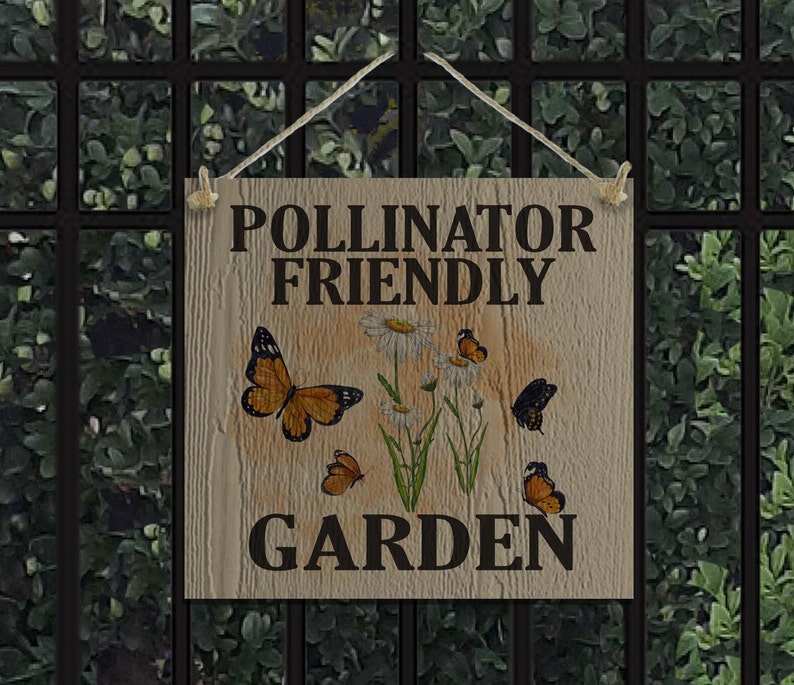 Pollinator Friendly Garden Yard Sign Nature Garden Decor - Etsy