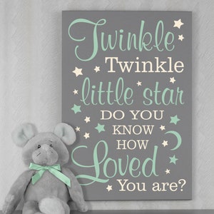 Twinkle Twinkle Little Star Do You Know How Loved You Are Sign Baby ...