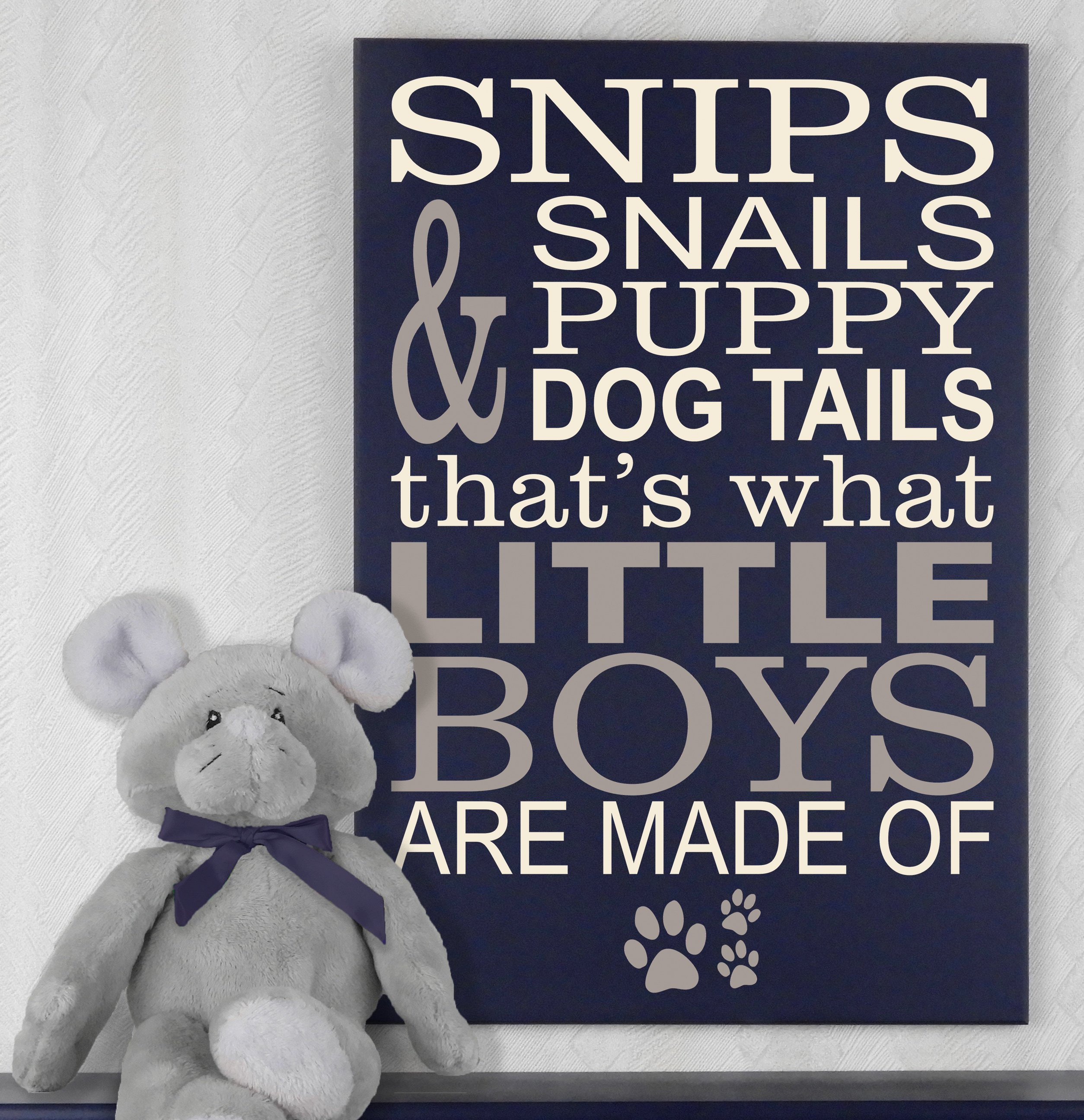 Slugs And Snails And Puppy Dog Tails