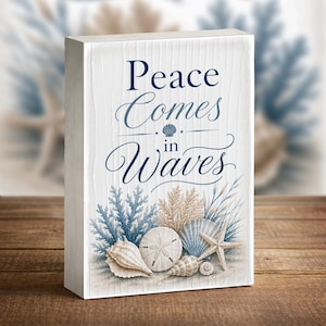 Coastal Beach Plaque - Shells & Coral | Peace Comes in Waves Shelf Sign | Beach House Decor