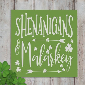 St Patricks Day Decor: "Shenanigans & Malarkey" Sign in Green. St Patrick's Day Signs, Irish St Pattys Day