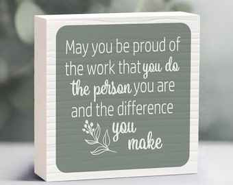 Inspirational Quote Mini Block, Encouragement Support Gift, Personalized Desk Plaque Message
