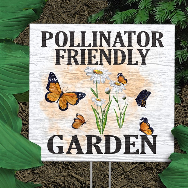 Pollinator Friendly Garden | Yard Sign | Nature Garden Decor | Monarch Butterfly Wooden Garden Sign