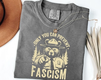Nur Sie können Faschismus T-Shirt, widerstehen Frauen-Shirt, Retro Faschismus-Shirt, Nationalpark-Bär-T-Stück, progessives freiheitliches politisches Geschenk