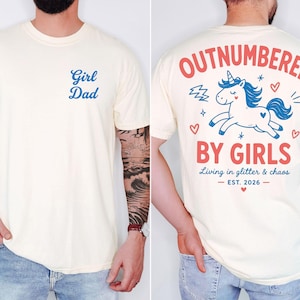 Comfort Colors Funny Dad Shirt, Outnumbered by Girls Gift, Father's Day Gift for Him, Dad unicorn Shirt, Gift for Dad, Gift From Daughter