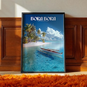 Bora Bora Poster – French Polynesia Travel Wall Art, Tropical Island Print, Framed Ocean Decor, Blue Lagoon Landscape, Paradise Gift