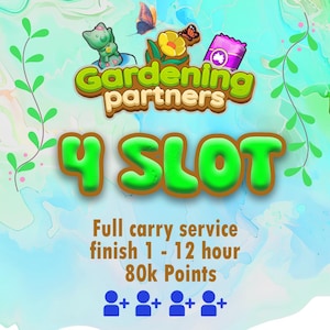 4 Slot Gardening Partners - MONO_POLY_GO Partner Full Carry Service 80k Point!!