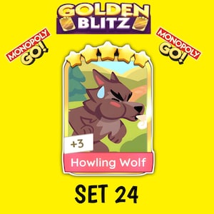 Howling Wolf - Golden Blitz Sticker Monopoly_go Set - 24 special | 5 Star !!!