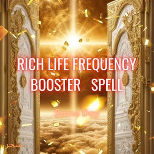 Rich Life Frequency Booster Spell – Attract Wealth, Success & Abundance Energy Fast