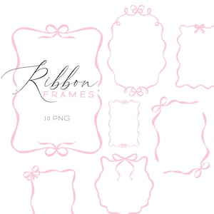 Könnte beinhalten: Eine Sammlung rosa Schleifenrahmen in verschiedenen Formen, darunter quadratische, ovale und rechteckige Designs. Das Wort "Ribbon Frames" ist in einer Schreibschrift geschrieben, darunter "10 PNG". Die Rahmen sind ideal für digitale Kunst oder Scrapbooking.