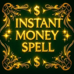 Instant Money Spell – Financial Prosperity & Cash Flow, Attract Wealth and Abundance Fast