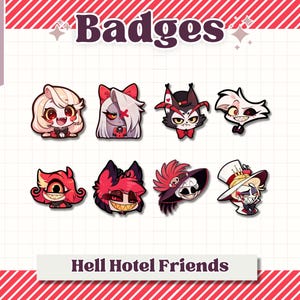 Può includere: Una collezione di otto distintivi di personaggi di "Hell Hotel Friends". I distintivi presentano illustrazioni di cartoni animati colorati di vari personaggi. La parola "Badges" è in alto e "Hell Hotel Friends" in basso.