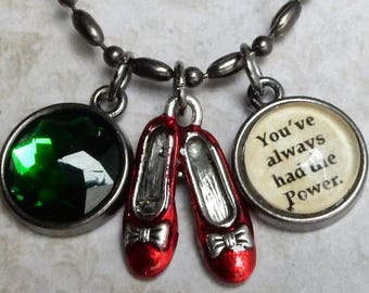 WIZARD of OZ  Necklace, Oz Necklace, Youve Always Had The Power, Oz Jewelry, Glinda