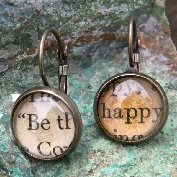 Word Earrings  - ... BE HAPPY for the rest of your life...  -    Vintage Words, Glass cabochons, antiqued brass