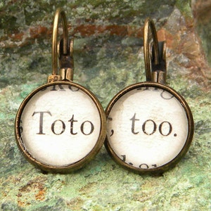 Wizard of Oz Earrings, TOTO TOO, Word Earrings, Book Earrings,  Literary Earrings, Librarian Earrings, Oz Lover,  Toto Dog