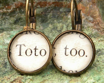 Wizard of Oz Earrings, TOTO TOO, Word Earrings, Book Earrings,  Literary Earrings, Librarian Earrings, Oz Lover,  Toto Dog