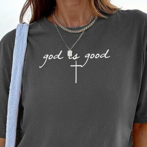 God Is Good Shirt Cross Shirt Christian Shirt Christian Clothes Faith Tee Faith Based Shirt Jesus Shirt God Shirt Christian Gifts Religious
